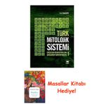 Türk Mitolojik Sistemi 1: Ontolojik Ve Epistemolojik Bağlamda Türk Mitolojisi + Masallar Kitabı