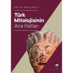Türk Mitolojisinin Ana Hatları - standart