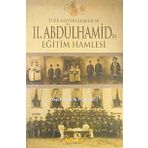 TÜRK MODERNLEŞMESİ VE II.ABDÜLHAMİD'İN EĞİTİM HAMLESI - ÖMER FARUK YELKENCI