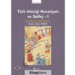 Türk Müziği Nazariyatı ve Solfej 1 - Hatice Selen Tekin