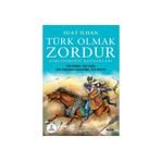 TÜRK OLMAK ZORDUR - SUAT İLHAN