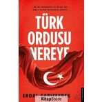 Türk Ordusu Nereye - Erdal Sarızeybek