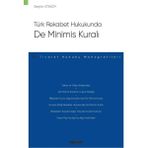 Türk Rekabet Hukukunda De Minimis Kuralı - Seçkin Atasoy