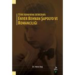 Türk Romanına Derkenar: Enver Behnan Şapolyo ve Romancılığı Grafiker Yayınları