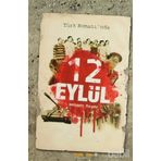 TÜRK ROMANINDA 12 EYLÜL - MEHMET ÖZGER