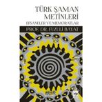 Türk Şaman Metinleri - Fuzuli Bayat