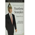 Türk Savaşları Işığında Pazarlama Stratejileri - Ekrem Özcan