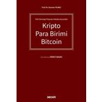 Türk Sermaye Piyasası Hukuku Açısından Kripto Para Birimi Bitcoin Prof. Dr. Asuman Yılmaz 2. Baskı, Ocak 2023