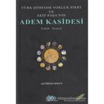 TÜRK ŞİİRİNDE YOKLUK FIKRI VE AKIF PAŞA`NIN ADEM KASIDESI - ALI İHSAN KOLCU