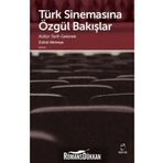 Türk Sinemasına Özgül Bakışlar - Zuhal Akmeşe