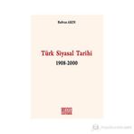 TÜRK SIYASAL TARIHI 1908-2000 - RIDVAN AKIN
