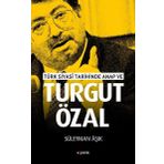 Türk Siyasi Tarihinde Anap Ve Turgut Özal - Süleyman Işık