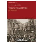 TÜRK SOSYOLOJI TARIHI 1 - H. BAYRAM KAÇMAZOĞLU