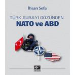 Türk Subayı Gözünden Nato ve ABD