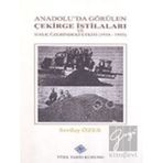 Türk Tarih Kurumu Anadolu'da Görülen Çekirge İstilaları ve Halk Üzerindeki Etkisi (1914-1945)