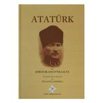 Türk Tarih Kurumu Atatürk - Jorge Blanco Villalta