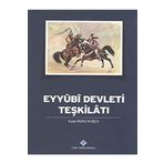 Türk Tarih Kurumu Eyyubi Devleti Teşkilatı