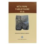 Türk Tarih Kurumu Kültepe Tabletleri 6 - B