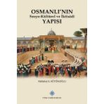 Türk Tarih Kurumu Osmanlı'nın Sosyokültürel ve İktisadi Yapısı - Mübahat S. Kütükoğlu