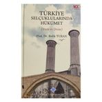 Türk Tarih Kurumu Türkiye Selçuklularında Hükümet - Refik Turan