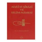 Türk Tarih Kurumu Yayınları Ada’İ-Yi Şirazi Ve Selim-Namesi