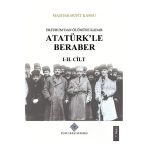 Türk Tarih Kurumu Yayınları Erzurum'dan Ölümüne Kadar Atatürk'le Beraber (I-II. Cilt Takım) / 9789751609083