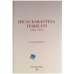 Türk Tarih Kurumu Yayınları Hicaz Karantina Teşkilatı (1865-1914)