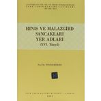Türk Tarih Kurumu Yayınları Hınıs Ve Malazgird Sancakları Yer Adları (16. Yüzyıl) - Tuncer Baykara
