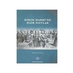 Türk Tarih Kurumu Yayınları Kırım Harbi'Ne Dair Notlar