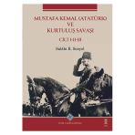 Türk Tarih Kurumu Yayınları Mustafa Kemal (Atatürk) Ve Kurtuluş Savaşı (I.ıı.ııı.cilt Takım)