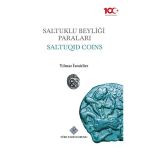 Türk Tarih Kurumu Yayınları Saltuklu Beyliği Paraları - Saltuqıd Coins - Yılmaz İzmirlier
