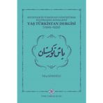 Türk Tarih Kurumu Yayınları Sovyetler'İn Türkistan'I Dönüştürme Politikasına Muhalefet Yaş Türkistan Dergisi (1929-1939)