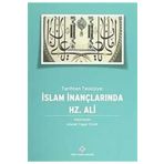 Türk Tarih Kurumu Yayınları Tarihten Teolojiye: Islam Inançlarında Hz.Ali