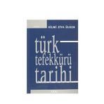 TÜRK TEFEKKÜRÜ TARIHI - HILMI ZIYA ÜLKEN