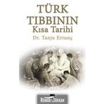 Türk Tıbbının Kısa Tarihi - Tanju Ertunç