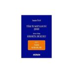 Türk Ticaret Kanunu Şerhi Altıncı Kitap - Sigorta Hukuku Cilt 5 - Samim Ünan (Ciltli)