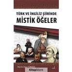TÜRK VE İNGİLİZ ŞİİRİNDE MISTIK ÖGELER - ERKAN TÜRKMEN
