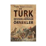 Türk ve Yabancı Milli Destanlarından Örnekler - Nejdet Sançar Serkan Akgöz