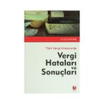 Türk Vergi Hukukunda Vergi Hataları ve Sonuçları - Mine Biniş
