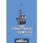 Türk Yapısı Gemiler - H. Hüsnü Tengüz