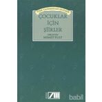 Türk Yazınından Seçilmiş Çocuklar İçin Şiirler - Memet Fuat Bengü