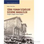Türk-Yunan İlişkileri Üzerine Makaleler - Yeliz Okay