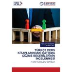 Türkçe Ders Kİtaplarindakİ ÇatiŞma Çözme Becerİlerİnİn İncelenmesİ