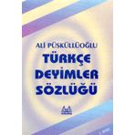 TÜRKÇE DEYIMLER SÖZLÜĞÜ - M. ERTUĞRUL SARAÇBAŞI