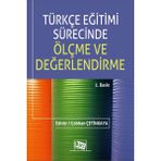 Türkçe Eğitimi Sürecinde Ölçme ve Değerlendirme Anı Yayıncılık