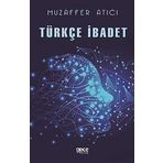 Türkçe İbadet - Muzaffer Atıcı