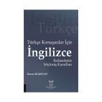 Türkçe Konuşanlar için İngilizce Kelimelerin Söyleniş Kuralları - Kenan Akarslan