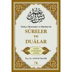 Türkçe Okunuşları ve Mânâları ile Sureler Ve Dualar - Aynur Uraler