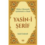 Türkçe Okunuşlu, Açıklamalı ve Dualı Yasin-i Şerif (Cep Boy)