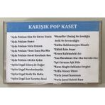 Türkçe Pop Karışık Özel Dolum Kaset (Dönem Dolum Kaset Şarkı Listesi Kaset Kapağındadır) Ref:27